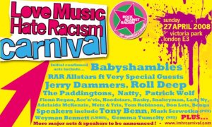 Love Music. Hate Racism. Carnival 2008.